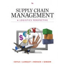 Test Bank for Supply Chain Management A Logistics Perspective, 9th Edition John J. Coyle